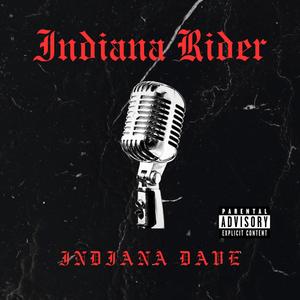 Indiana Rider (Explicit)
