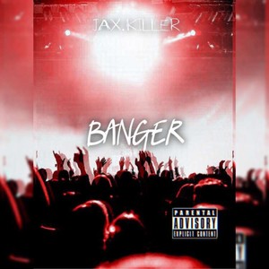 Banger (Explicit)