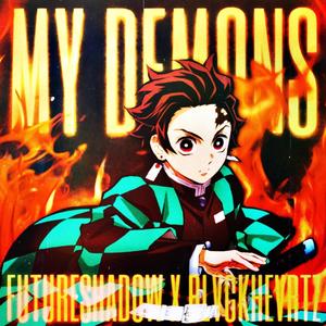 My Demons (feat. FutureShadow) [Explicit]