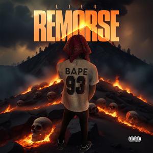 Lil 4 - Remorse (Explicit)