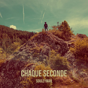 Chaque seconde (Explicit)