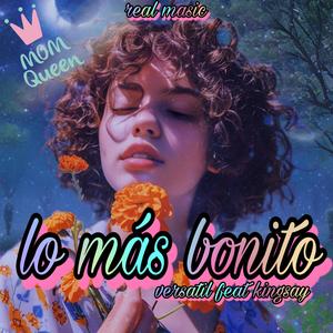 Lo mas bonito (feat. Kingsay)
