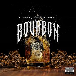 Bourbon (feat. BoyBevi) (Explicit)
