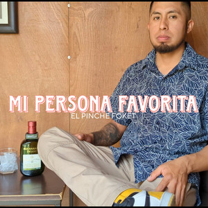 Mi Persona Favorita