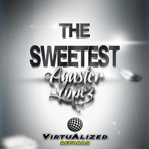 The Sweetest (Instrumental Mix)