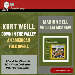 Kurt Weill: Down in the Valley (10inch Album of 1950)