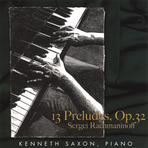 13 Preludes, Op. 32 by Sergei Rachmaninoff