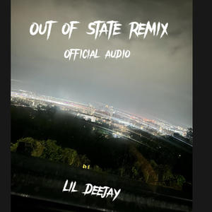 Out of state rmx official audio (Explicit)