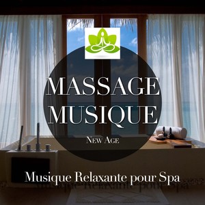 Massage Musique: Musique Relaxante pour Spa et Institut de Beauté, Musique Zen pour Détente, Meditation et Bien-Etre Géneral