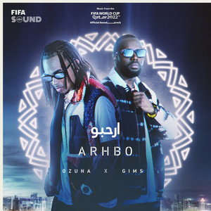 Arhbo [Music from the FIFA World Cup Qatar 2022 Official Soundtrack] (2022卡塔尔世界杯 原声带)