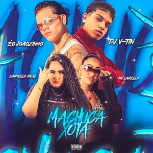MACHUCA A XOTA (Explicit)