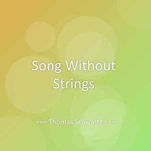 Song Without Strings