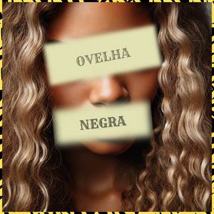 Ovelha Negra (Explicit)