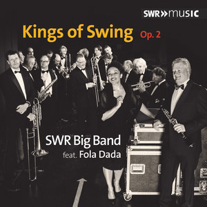 South West German Radio Big Band: Kings of Swing, Op. 2