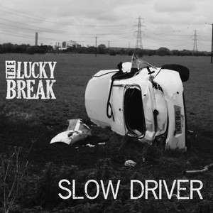 Slow Driver (Explicit)