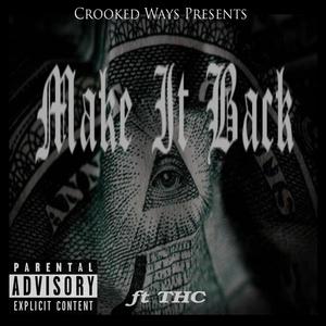 Make It Back (feat. The Hispanic Connect) (Explicit)