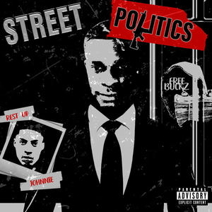 Street Politics (Explicit)