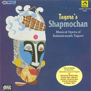 Shapmochan And Selected Songs Of Tagore