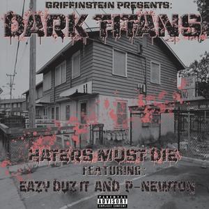 Haters Must Die (Explicit)