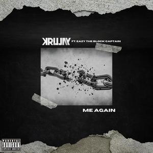 Me Again (feat. Eazy The Block Captain) [Explicit]