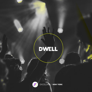 Dwell