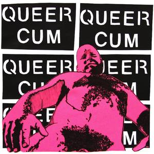 Q.U.E.E.R. C.U.M. (HIV+ Remix|Explicit)