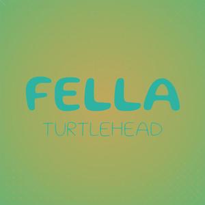 Fella Turtlehead
