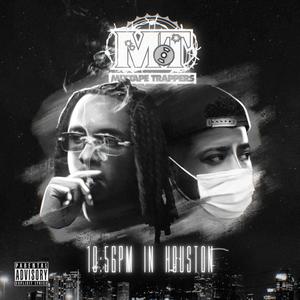 10:56pm In Houston(feat. Lil Axion) (Explicit)