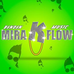 Mira K Flow