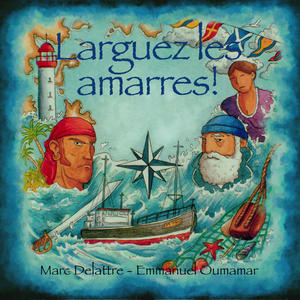 Larguez les amarres !