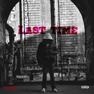 Last Time (Explicit)