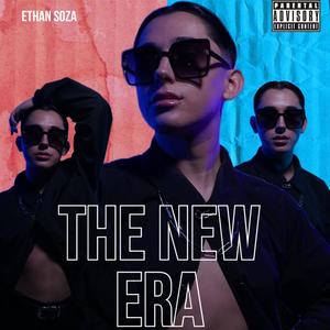 The New Era (Explicit)