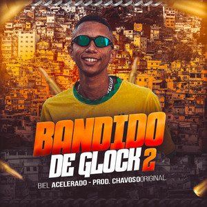 Bandido de Glock 2 (Explicit)