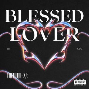 BLESSED LOVER (Explicit)