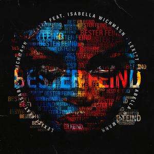 Bester Feind (feat. Isabella Wichmann) (Explicit)