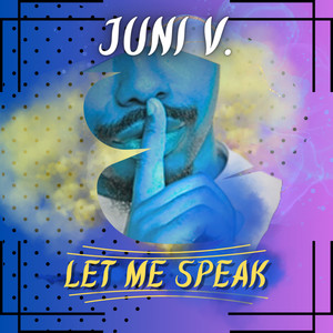 Let Me Speak (Explicit)