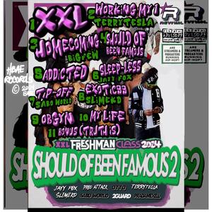 Should Of Been Famous 2 (Explicit)