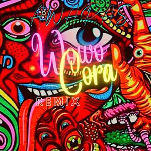 Wowo Cora (Remix)