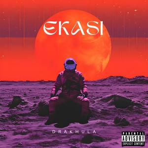 Ekasi (Explicit)