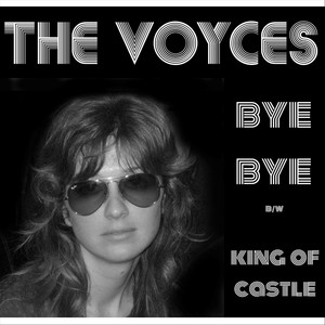 Bye Bye / King Of Castle