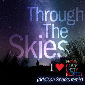 Through the Skies (Addison Sparks Remix)