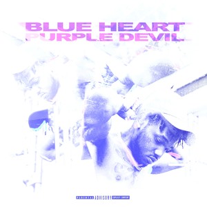 Blue Heart Purple Devil (Explicit)