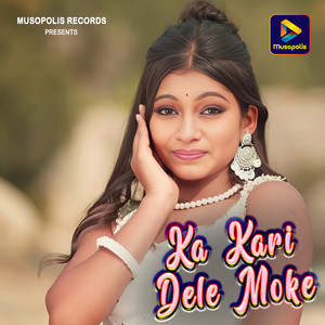 Ka Kari Dele Moke