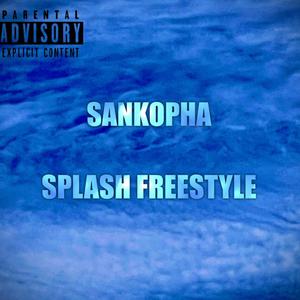 SPLASH FREESTYLE (Explicit)