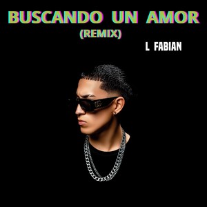 Buscando un Amor (Remix)