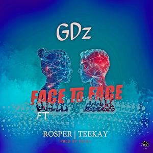 Face to Face (feat. ROSPER & TEEKAY)