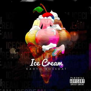 Ice Cream (Explicit)