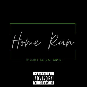 Home Run (Explicit)