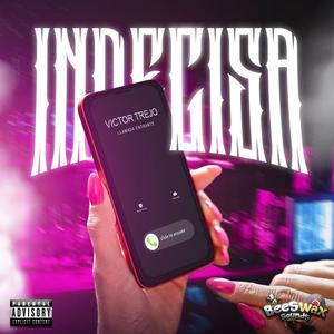 Indecisa (feat. Cashflame) (Explicit)