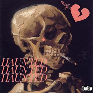 HAUNTED (feat. Java) [Explicit]